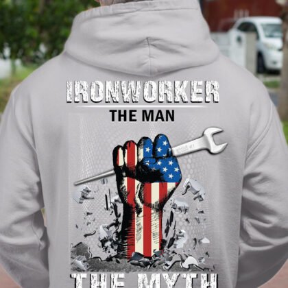 Ironworker The man The Myth The Legend